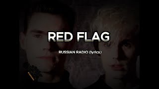 Download lagu RED FLAG - RUSSIAN RADIO lyrics HD mp3
