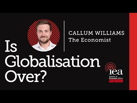 Death of Globalisation: Trump, Biden & China Examined with The Economist's Callum Williams