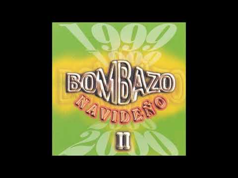 Bombazo Navideño 2 - El Dos Mil Llegó