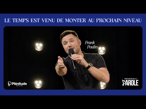 The time has come to move to the next level | Frank Poulin