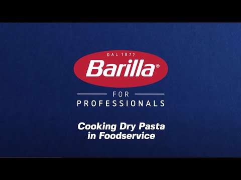 Barilla for Professionals | Cooking Dry Pasta in Foodservice â Introduction
