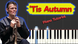 Chet Baker - 'Tis Autumn - Jazz Piano Tutorial (EASY)