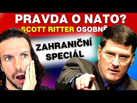 SCOTT RITTER 💥 Pravda o NATO? 💥 + Jindřich Rajchl (zahraniční speciál)