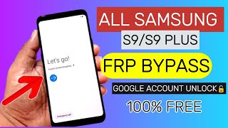 All Samsung S9/S9 Plus FRP Bypass || Google Account Unlock || Quick Method