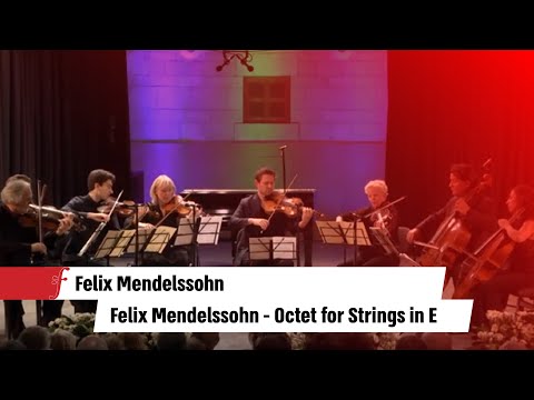 Felix Mendelssohn - Octet for Strings in E flat major, op. 20