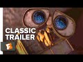 WALL-E (2008) Trailer #1 | Movieclips Classic Trailers
