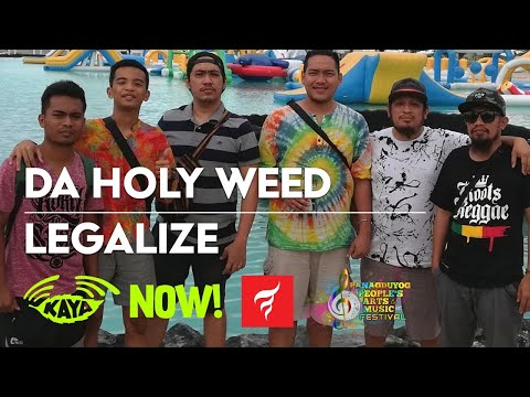 Da Holy Weed - "Legalize" (w/ Lyrics) - Panagduyog Fest