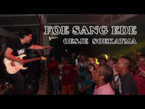 Oesje Soekatma - Foe sang ede