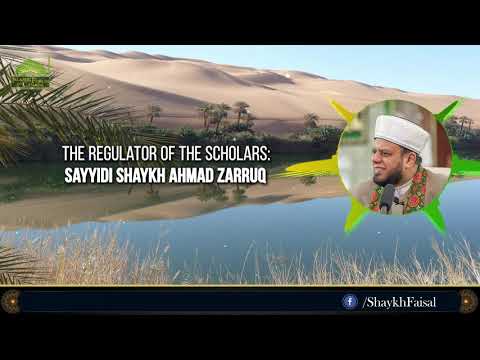 The Regulator of the Scholars: Sayyidi Shaykh Ahmad Zarruq