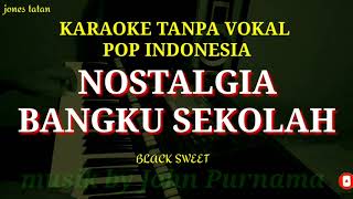 Download lagu Lagu karaoke tanpa vokal // NOSTALGIA BANGKU SEKOLAH _black Sweet mp3 Download lagu Lagu karaoke tanpa vokal // NOSTALGIA BANGKU SEKOLAH _black Sweet mp3