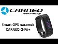 Inteligentné náramky Carneo G-Fit+