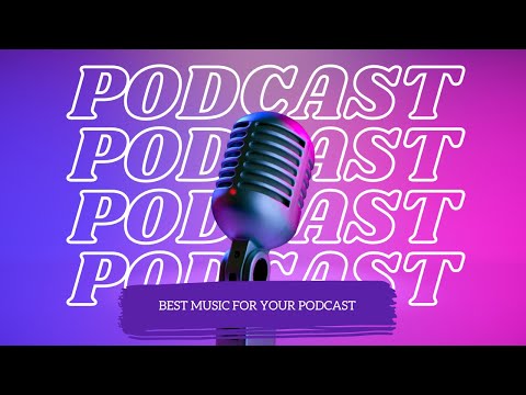 BACKGROUND MUSIC FOR PODCAST INTRO