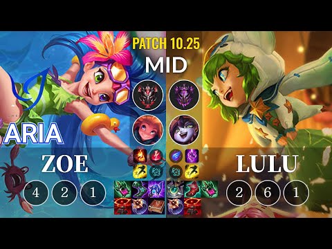 CGA Aria Zoe vs Lulu Mid - KR Patch 10.25