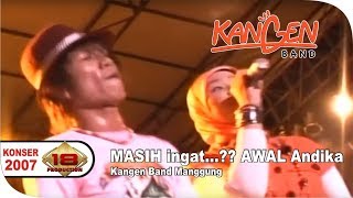 Download lagu MASIH INGAT ? KANGEN BAND ' SAAT KEJAYAANNYA DENGAN ANDIKA .. (Live Banjarmasin 3 September 2007) mp3