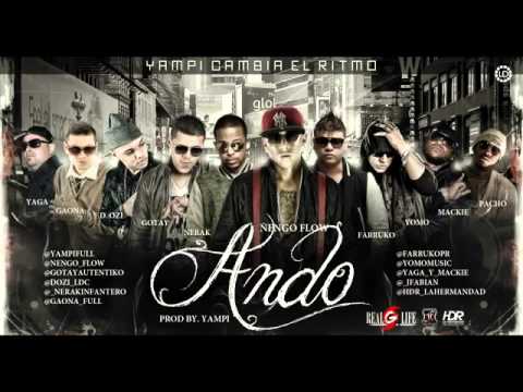 Ando Remix)   Ñengo Flow Ft Farruko, Gotay, Gaona, Yaga y Mackie, Yomo