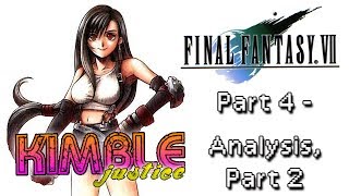 Final Fantasy VII Review Part 4 - Analysis Part 2 - PlayStation - Kimble Justice
