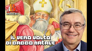 Alessandro Barbero - Il vero volto di Babbo Natale