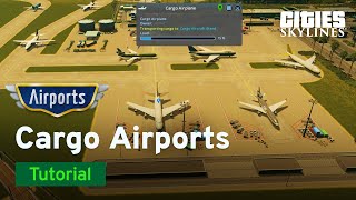 Cargo Airports with City Planner Plays | Airports Tutorial Part 4 | Cities: Skylines