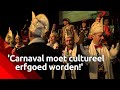 Carnaval moet op de Internationale Immaterieel Erfgoedlijst van Unesco komen te staan, zo willen ...