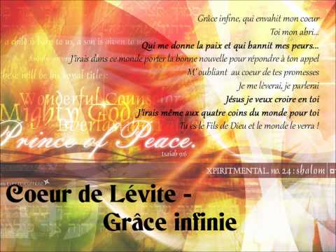 Grâce infinie - Coeur de Lévite.wmv