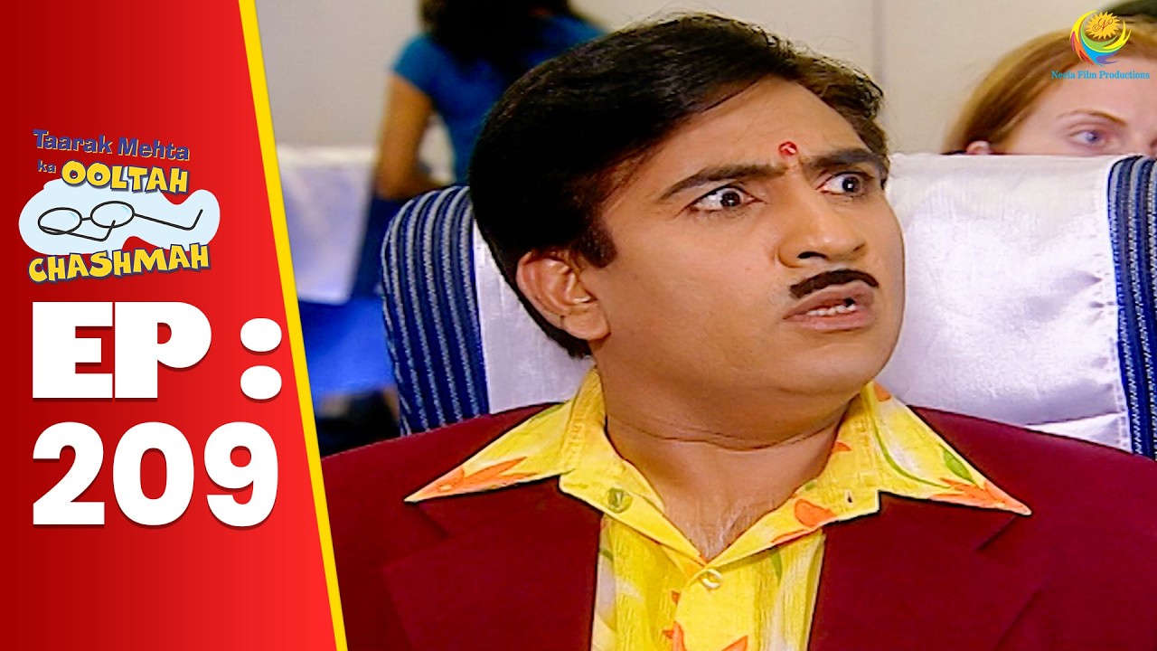 SE 01 EP 209  - विदेशी यात्री Ki Hindi Sunke Jethalal Ko लगा झटका ! | Taarak Mehta Ka Ooltah hashmah