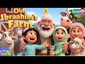 Old Ibrahim Had A Farm Islamic Kids Nasheed Muslim Kids Nursery Rhymes Islamic Cartoon Song