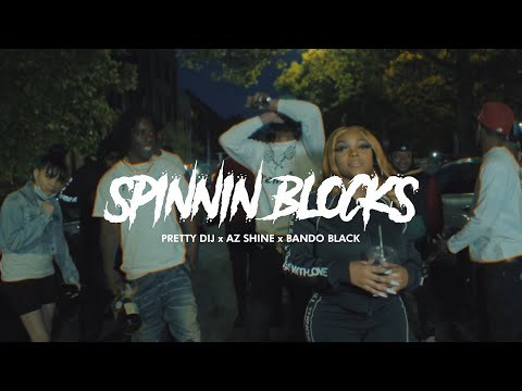 Spinnin Blocks - Pretty DIJ x AZ Shine x Bando Black ( OFFICIAL MUSIC VIDEO )