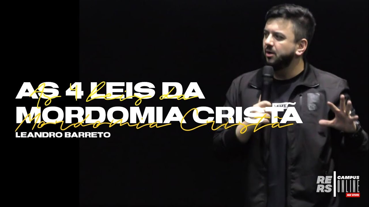 LEANDRO BARRETO - AS 4 LEIS DA MORDOMIA CRISTÃ