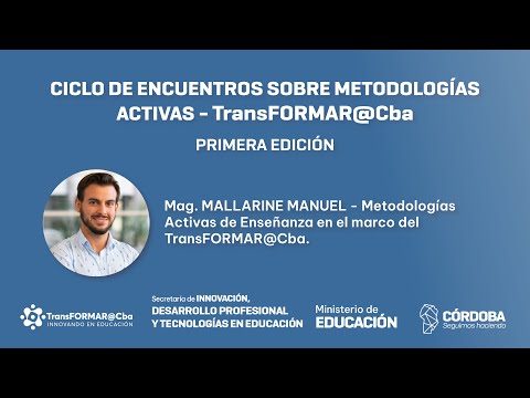 Ciclo de Encuentros sobre Metodologías Activas TransFORMAR@Cba