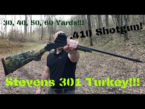 Savage - Stevens 301 Turkey 410 Shotgun! Can it cut 'ole Thunder Chicken's head off at 50+ yards?!?
