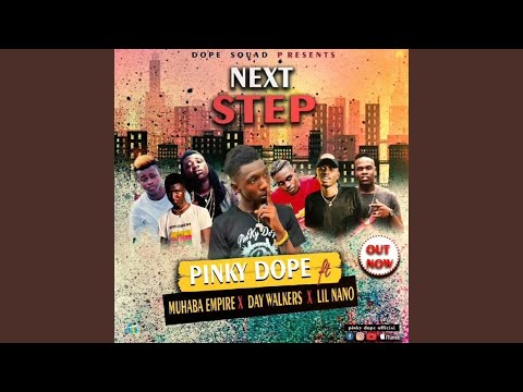 Next Step (feat. Muhaba Empire, Day Walkers & Lil Nano)