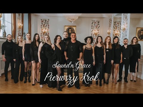 Sound'n'Grace - Pierwszy Krok [Official Music Video]