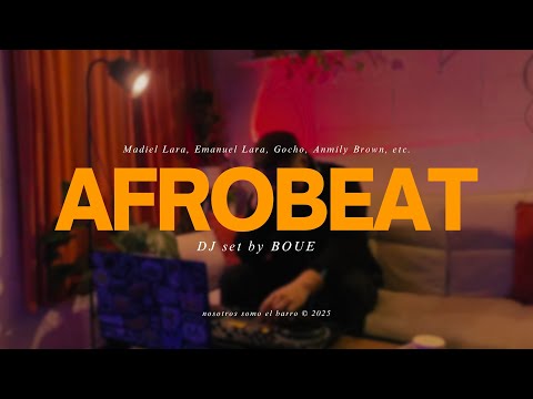 AFROBEAT CRISTIANO 🌙 | Madiel Lara, Gocho, Anmily Brown, Musiko + | BOUE DJ Set 38 min