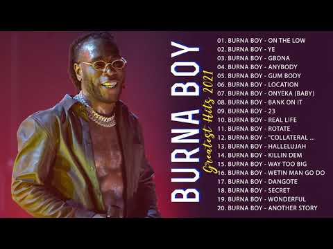 Burna boy Greatest Hits 2021 - Burna boy Playlist - Burna boy Greatest Hits Full Album 2021