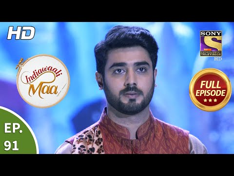 Indiawaali Maa - Ep 91 - Full Episode - 4th January, 2021