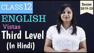 the third level class 12 in hindi - full summary