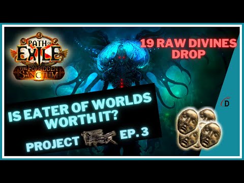 19 RAW DIVINES DROP! Is Eater of Worlds worth it? - Project Mageblood Ep. 3 - Path of Exile 3.20