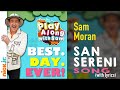 San Sereni By Sam Moran BEST DAY EVER Album