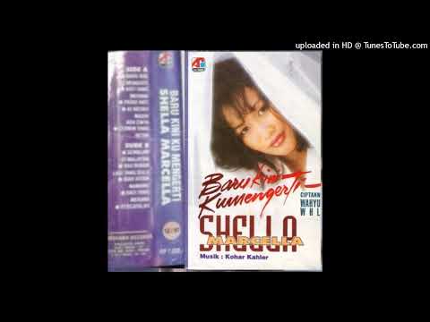 Shella Marcela - Baru Kini Kumengerti (1996)