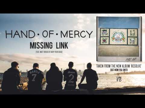 Hand of Mercy - Missing Link