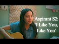 Heartwarming Moment: 'I Like You Like You' - Aspirant Season 2 Scene