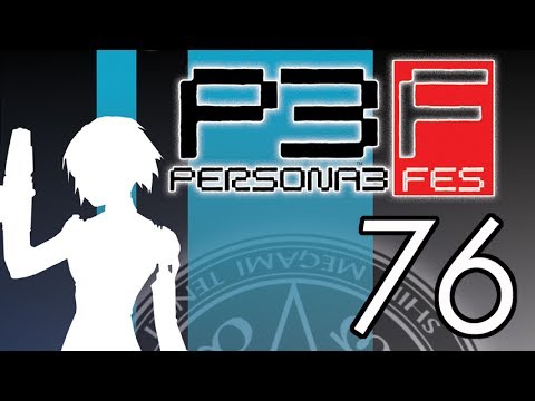 Let's Play Persona 3 FES [76] Tartarus 85 to 89 2/2