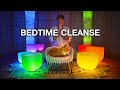 Cleanse Your Chakras Before Bed Crystal Singing Bowls For Healing Balancing Sound Bath