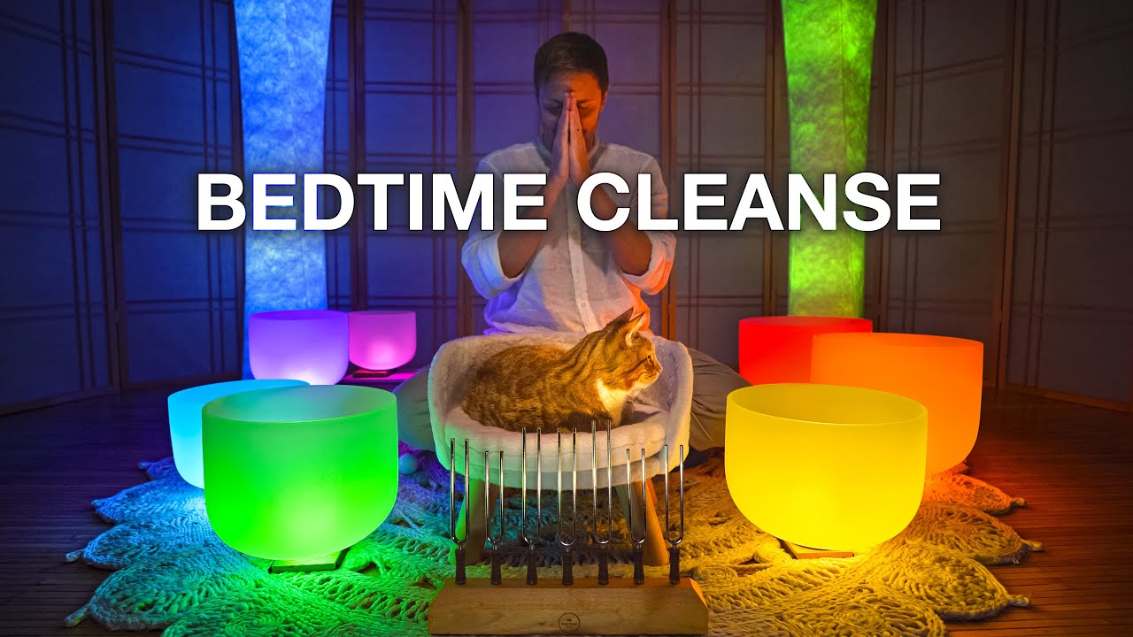 Cleanse Your Chakras Before Bed | Crystal Singing Bowls For Healing | Balancing Sound Bath