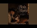 Hola Mamá (Corrido Tumbado)