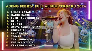 Download lagu AJENG FEBRIA - EMANG DASAR- FULL ALBUM DANGDUT TERBARU 2026 BEBAS IKLAN || DANGDUT MANUT mp3