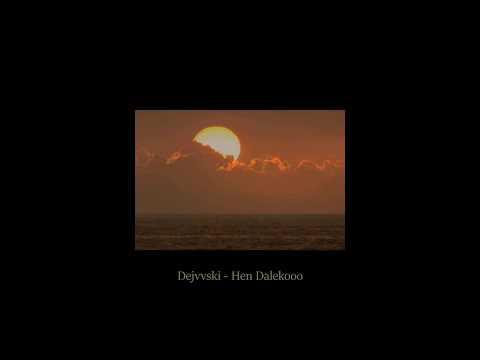 Dejvvski - Hen Dalekooo (prod. kize)