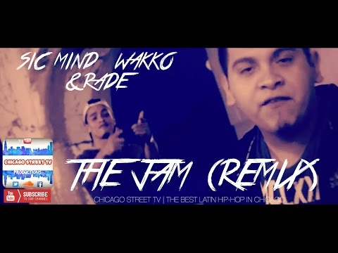 !Blaze Feat. Sic Mind &rade S&! "The Jam [Remix]" Chicago Berwyn Rap & Hip Hop