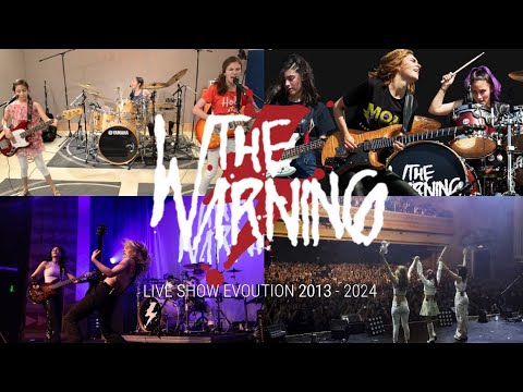 The Warning Live Show Evolution (2013 - 2024)