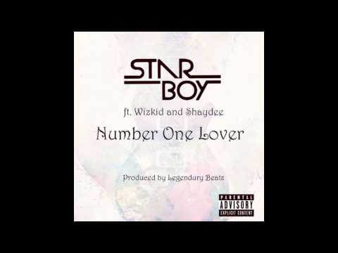 Starboy Ft Wizkid and Shaydee - Number One Lover [NEW OFFICIAL 2014]